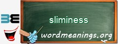 WordMeaning blackboard for sliminess